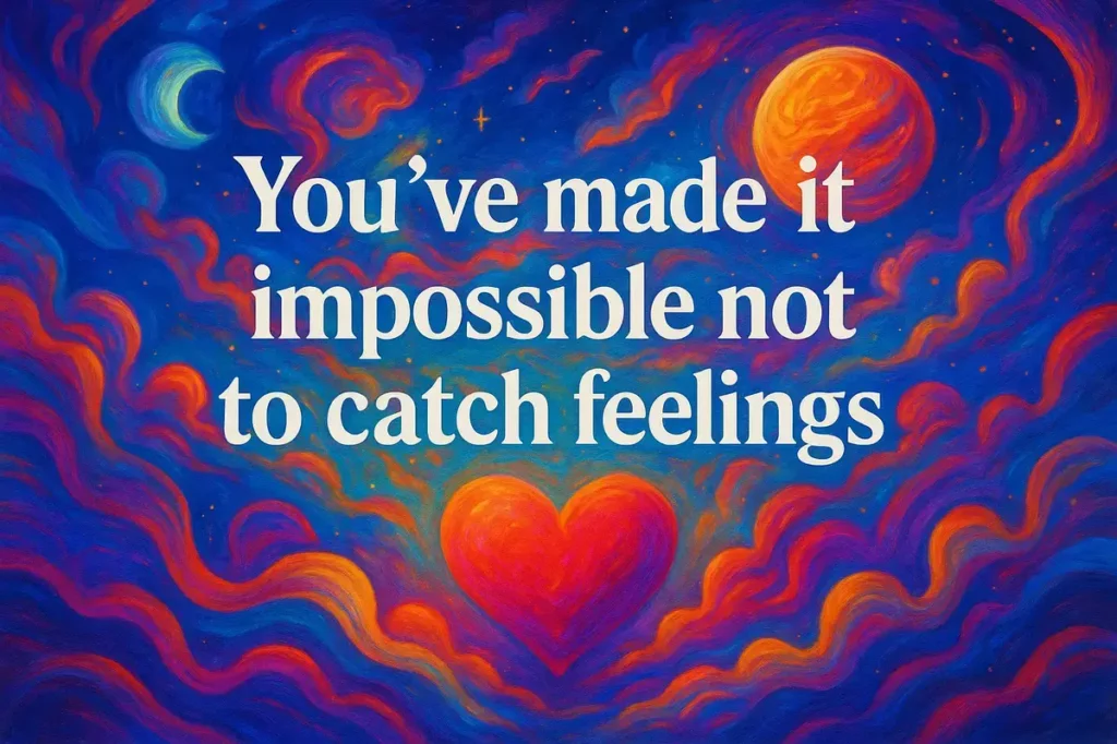 catching feelings. How to Tell a Guy You Want Him Over Text.
