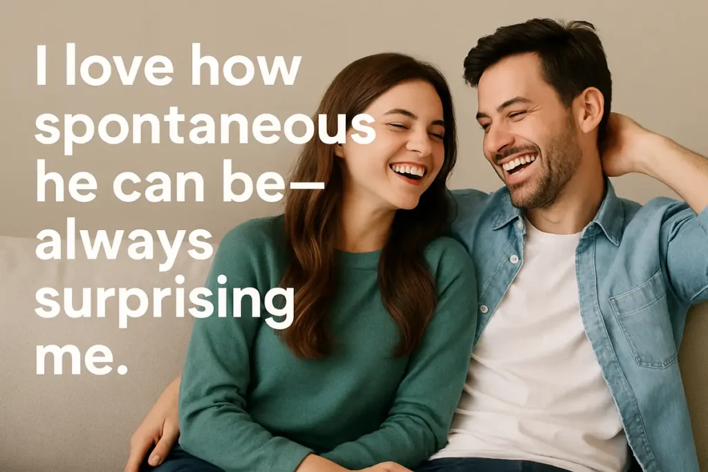 surprising. Sweet Reasons I Love My Boyfriend That Melt My Heart Every Day.