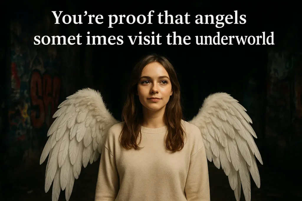 nderworld angels. Best Dark Pick Up Lines That’ll Make Their Heart Skip a Beat.