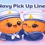 navy pick up lines