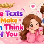 cute texts to make him think of you