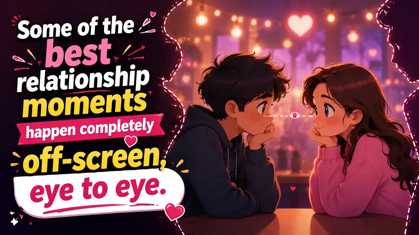 some-of-the-best-relationship-moments-happen-completely-off-screen-eye-to-eye